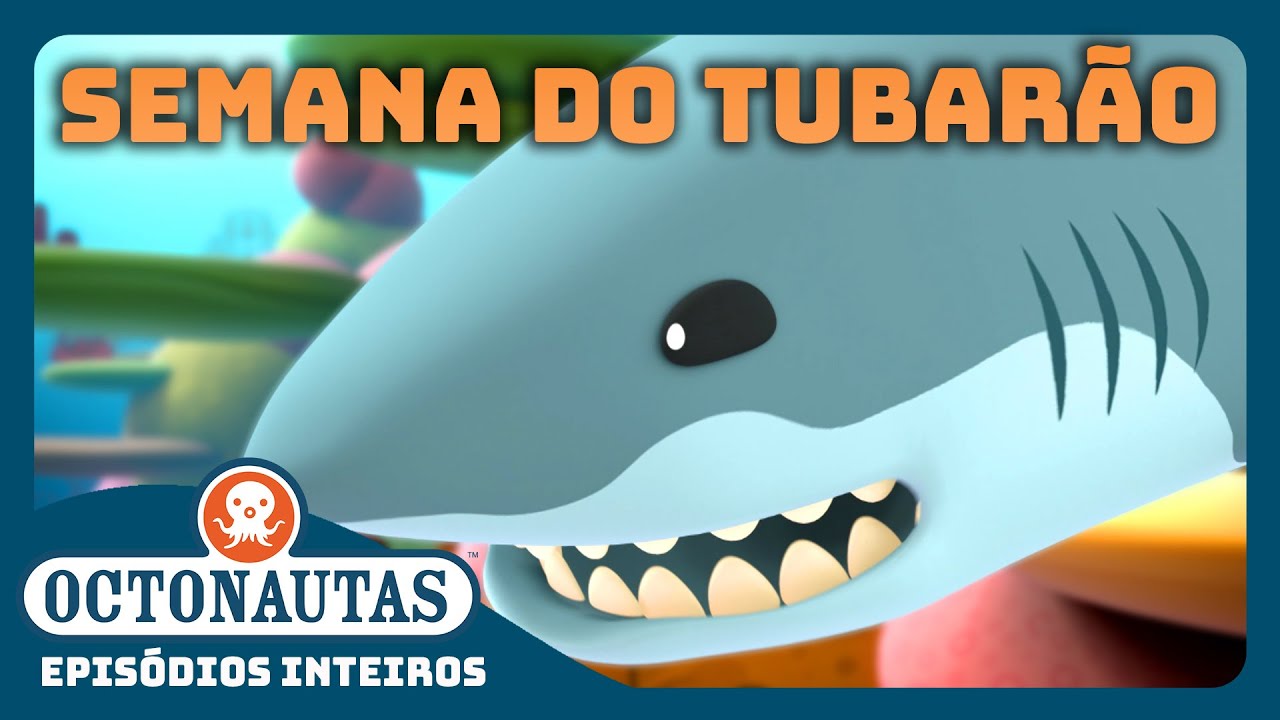 Octonautas - 🪸 O Grande Tubarão Branco 🦈 | Episódio inteiro 3 | Segunda Temporada