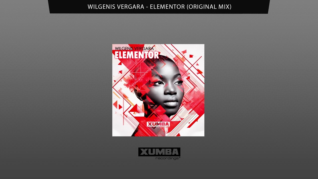 Wilgenis Vergara - Elementor (Original Mix) #afrohouse @beatport
