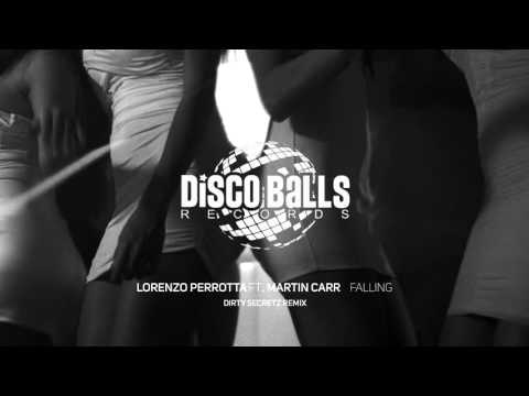 Lorenzo Perrotta ft  Martin Carr 'Falling' (Dirty Secretz remix)