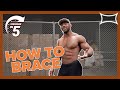 How to Brace | Stronger in 5