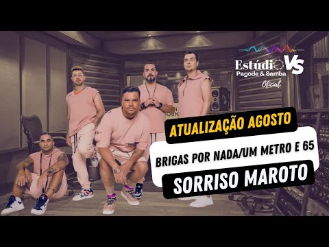 Sorriso Maroto - Brigas por Nada/Um metro e 65 | ESTUDIO VS PAGODE E SAMBA OFICIAL