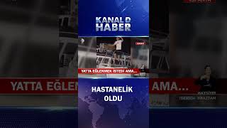 Yatta Dans Eden Adam Dengesini Kaybedince Hastanelik Oldu