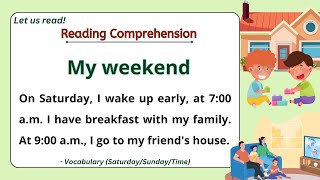 GRADE 1-3 Reading Comprehension Practice I My weekend I Let Us Read! I with Teacher Jake