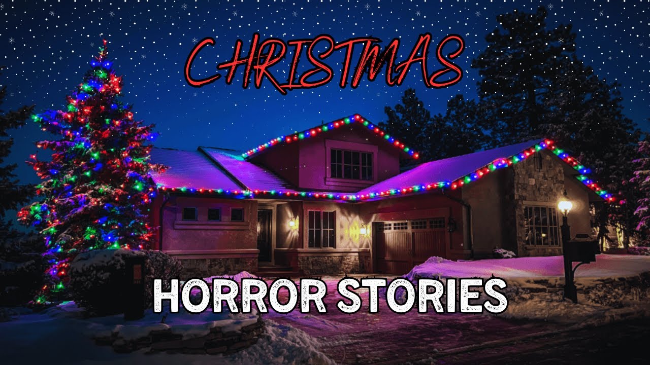 4 Scary True Christmas Horror Stories
