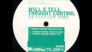 Will E Tell - Thought Control (Original Mix) Wet009