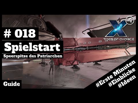 X4 Foundations 5.10 // Einsteiger-Guide // #018 - Speerspitze des Patriarchen // [deutsch] // 2K