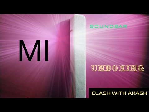 MI SOUNDBAR UNBOXING!!! | CWA