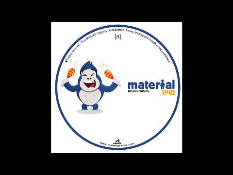 Bruno Furlan - Oh Nanana (MATERIAL240)
