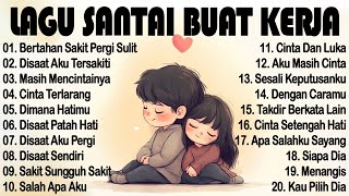 Download lagu Lagu Enak Didengar Saat Santai Dan Kerja - Bagus Untuk Menaikan Mood Kerja Terbaru 2026 mp3