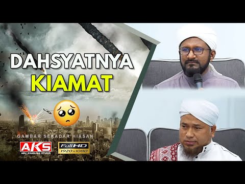 Dahsyatnya KIAMAT  | Maulana Wan Helmi & Ustaz Bashir Mohamed