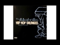 Tha Alkaholiks Hip Hop Drunkies Feat Ol Dirty Bastard Remix