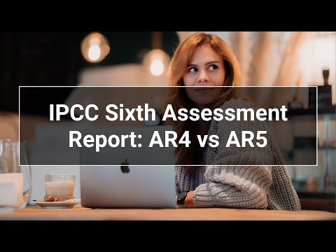 IPCC Sixth Assessment Report: AR4 vs AR5
