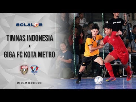 Highlight : Timnas Futsal vs Giga FC Kota Metro (9-0) - Baskhara Trofeo 2018
