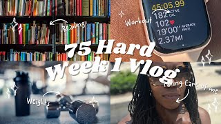 75 Hard Week 1 Vlog: No excuses, No Turning Back