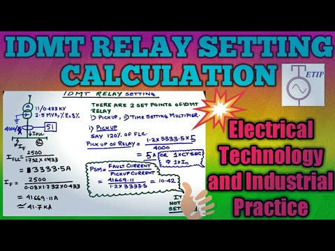 Relay setting calculation|IDMT relay|Protection|Electrical Technology and Industrial Practice