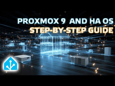 Proxmox 9 and Home Assistant OS Virtual Machine Installation - Step-by-Step Guide 2025