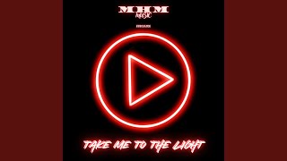 Download lagu Take Me To The Light mp3