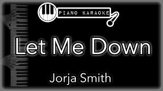 Let Me Down - Jorja Smith (no rap) - Piano Karaoke Instrumental