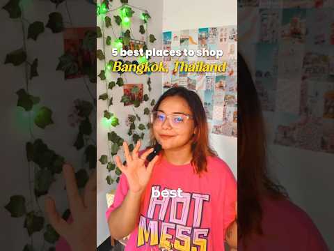 YOU HAVE TO SHOP HERE IN BANGKOK ! 5 Best Markets to Shop in Thailand