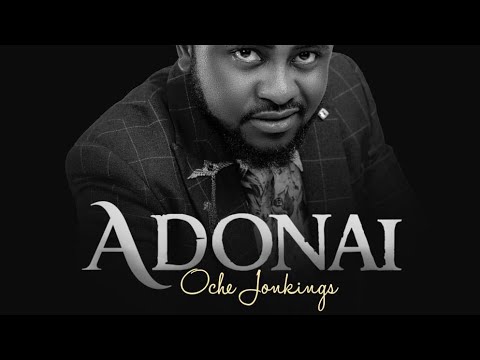 Oche Jonkings - Adonai