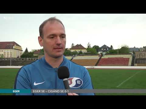 NB III.: Eger SE – Cigánd SE 0-1 - 2019.05.07.