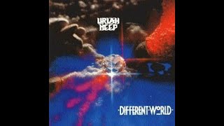 Uriah Heep:-&#39;Different World&#39;