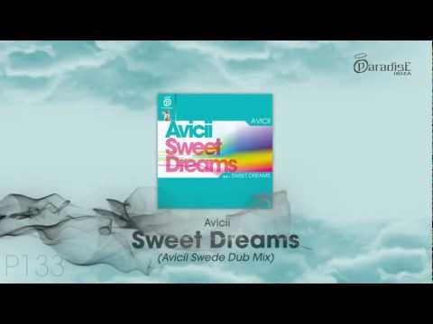 Avicii - Sweet Dreams (Avicii Swede Dub Mix)