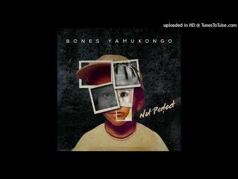 Bones Yamukongo  track 3. MY SWEETY