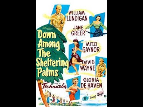 Mitzi Gaynor 1953 movie - Down Among the Sheltering Palms