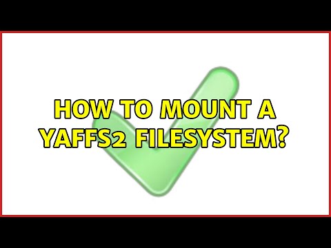 Ubuntu: How to mount a yaffs2 filesystem? (4 Solutions!!)