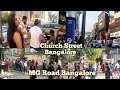 Church Street Bangalore MG Road Bangalore Bengaluru
