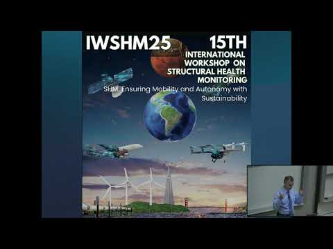 IWSHM 2025 | SHM in Action - Part 1
