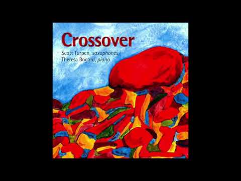 Sonata for Alto Saxophone and Piano, I. Fast (Phil Woods). Turpen, saxophone/Bogard, piano