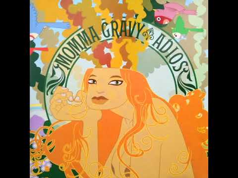 Momma Gravy – Adios