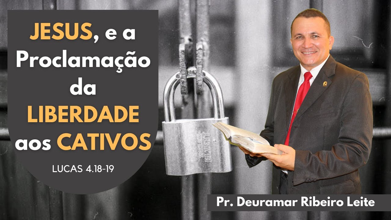 O Que Significa Proclamar Liberdade Aos Cativos