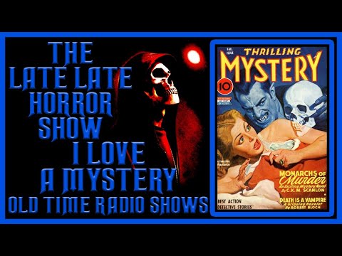 I LOVE A MYSTERY SPOOKY OLD TIME RADIO SHOWS