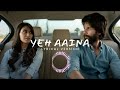 Yeh Aaina (Lyrical Version) | Shreya Ghoshal | Kabir Singh