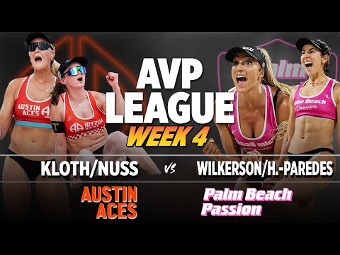 Kloth/Nuss vs Wilkerson/Humana-Paredes | Austin Aces vs Palm Beach Passion AVP LEAGUE WEEK 4