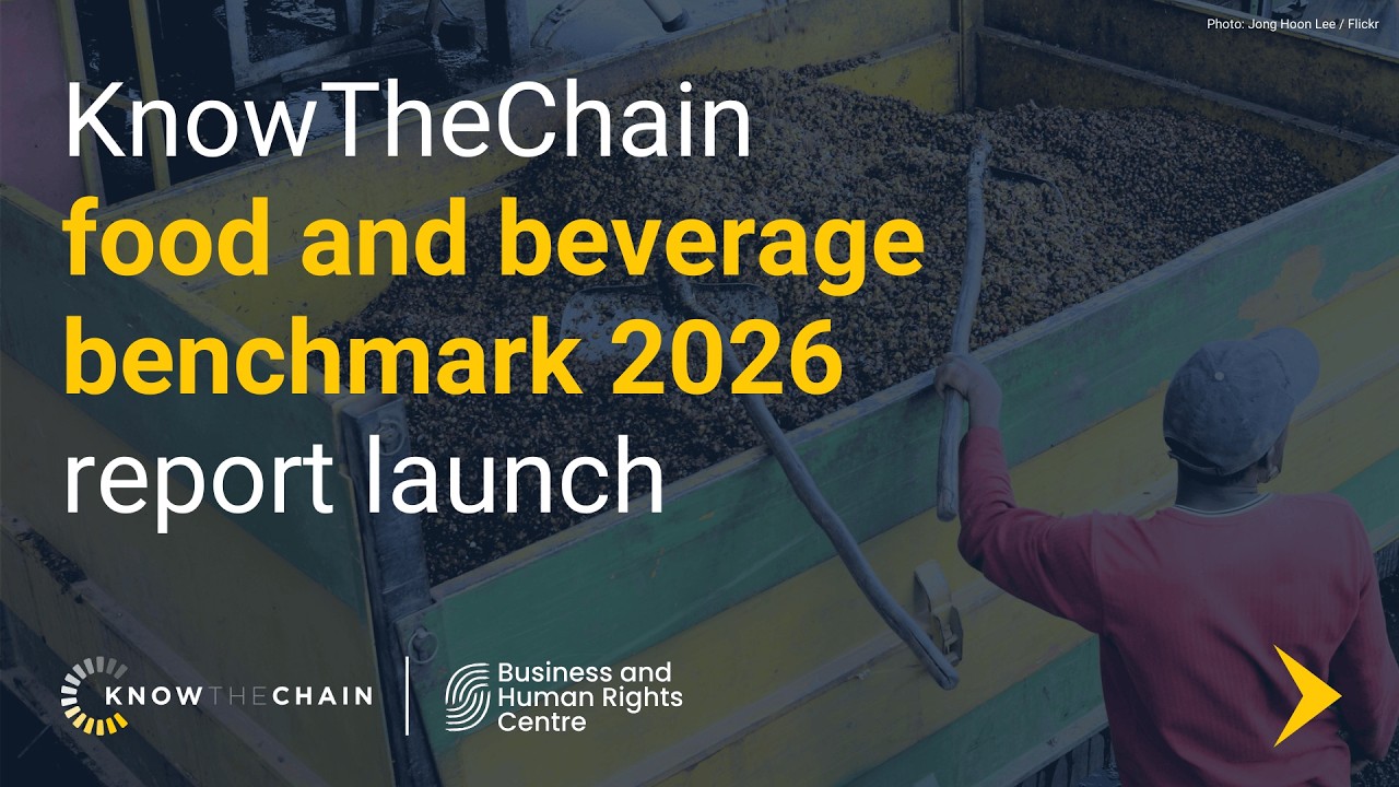 Virtual launch event: KnowTheChain food and beverage benchmark 2026