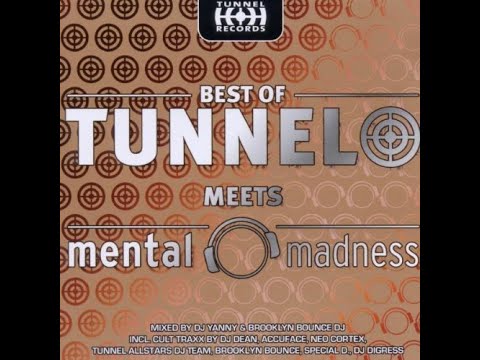 Best Of Tunnel Meets Mental Madness (2010) (CD02) (Mixed By Brooklyn Bounce)