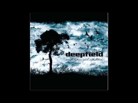 Deepfield - Don't Let Go
