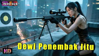 Download lagu INDO SUB丨Dewi Penembak Jitu | Satu tembakan dari jarak satu kilometer membunuhnya.! | Aksi/Kriminal mp3