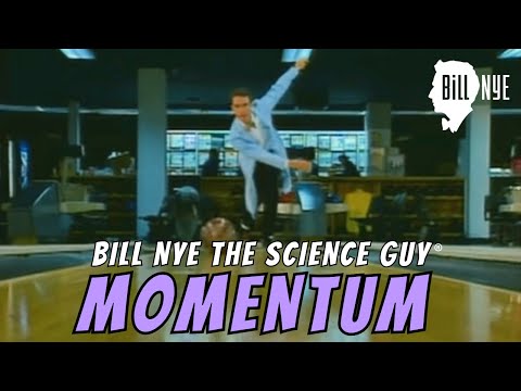 Bill Nye The Science Guy on Momentum