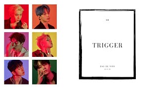 VIXX - Trigger [HAN|ROM|ENG Color Coded Lyrics]