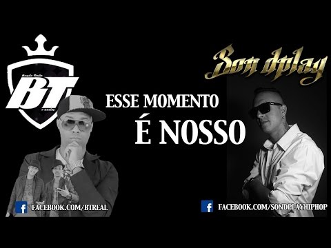 Bonde Tesão - Esse Momento é Nosso part SondPlay