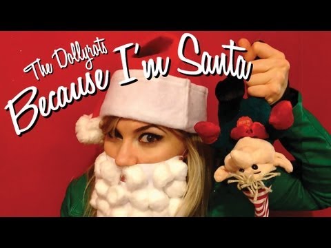 The Dollyrots - Because I'm Santa