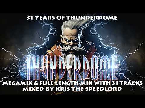 31 years of Thunderdome mixed by Kris the Speedlord