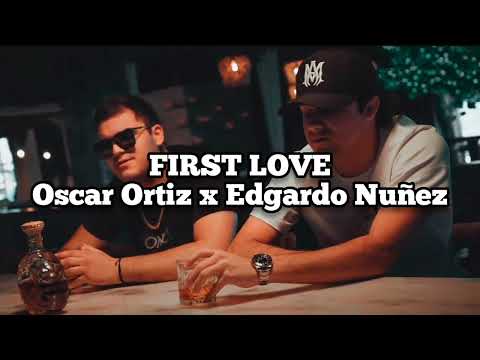 Hay Voy De Tonto Recordando Y Nunca Paro FIRST LOVE Oscar Ortiz x Edgardo Nuñez AUDIO OFICIAL🔊💔😢