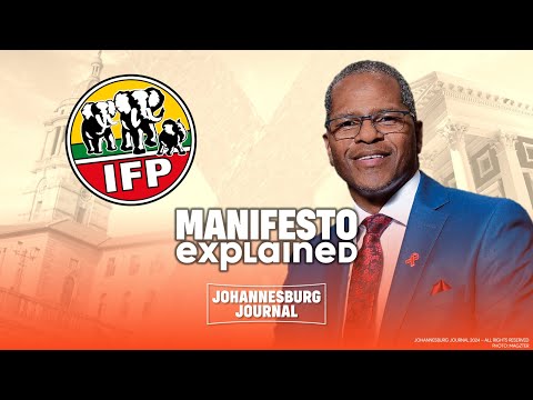 The IFP's "best possible future" for SA | Manifesto Explained