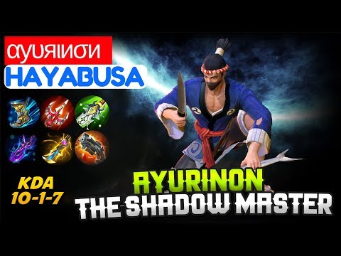 Ayurinon The Shadow Master [ Ayurinon Hayabusa ] αуυяιиσи Hayabusa Mobile Legends Gameplay And Build Video